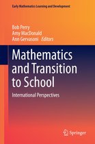 Early Mathematics Learning and Development - Mathematics and Transition to School