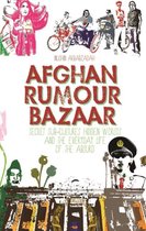 Afghan Rumour Bazaar