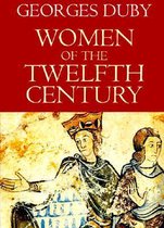 Women of the Twelfth Century: Vol 1