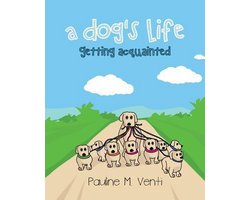 A Dog's Life
