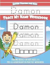 Damon Letter Tracing for Kids Trace My Name Workbook