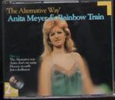 Anita Meyer & Rainbow Train - The alternative way