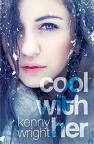 Cool With Her