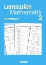 Lernstufen Mathematik 6. Förderkurs 2