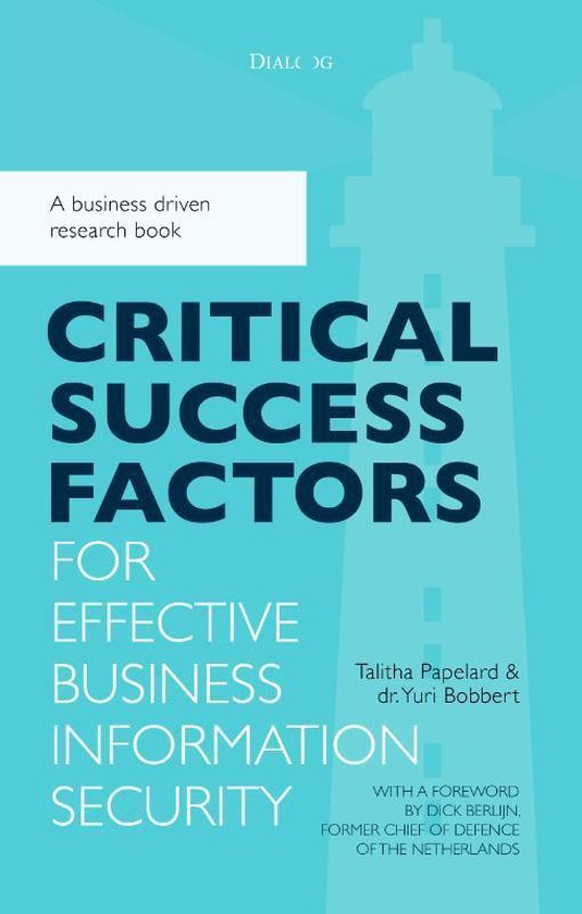 Critical success factors for effective business information security - Yuri Bobbert | Nextbestfoodprocessors.com