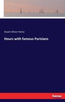 Hours with famous Parisians