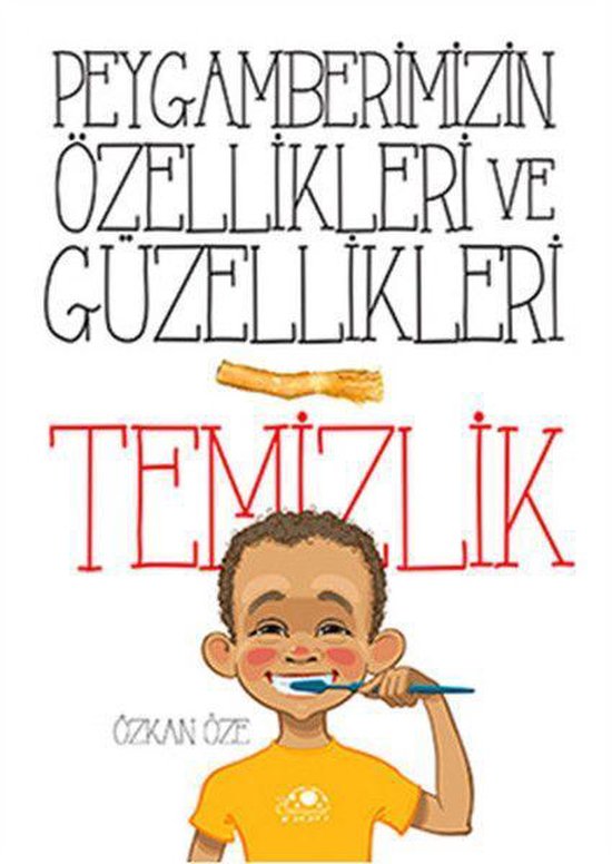Peygamberimizin Özellikleri ve Güzellikleri - Temizlik - cover