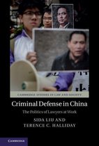 Cambridge Studies in Law and Society - Criminal Defense in China