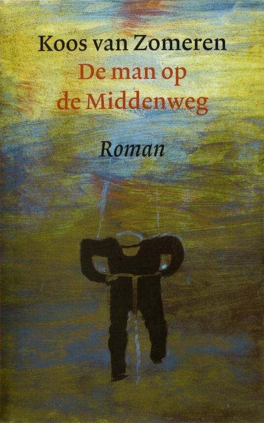 Cover van het boek 'De man op de Middenweg' van Koos van Zomeren