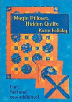 Magic Pillows, Hidden Quilts