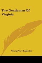 Two Gentlemen of Virginia