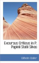 Excursus Criticus in P. Papinii Statii Silvas