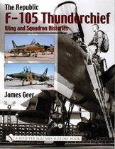 The Republic F-105 Thunderchief