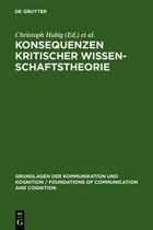 Grundlagen Der Kommunikation Und Kognition / Foundations of- Konsequenzen kritischer Wissenschaftstheorie