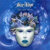 Ibiza Magic-Chill Out Trick