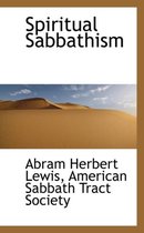 Spiritual Sabbathism