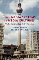 Communication, Society and Politics - From Media Systems to Media Cultures