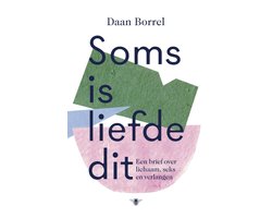 Omslag van Soms is liefde dit