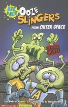 Ooze Slingers from Outer Space