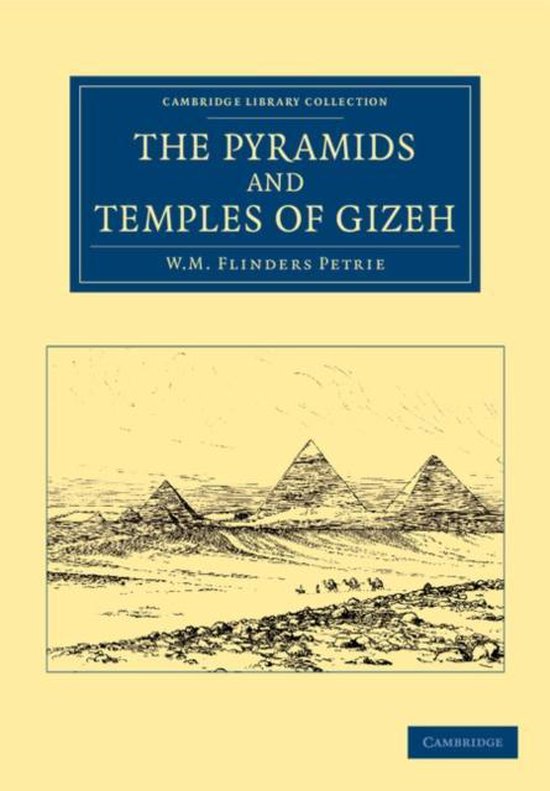 Cambridge Library Collection - Egyptology-The Pyramids and T ... - cover