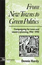 Planning, History and Environment Series- From New Towns to Green Politics