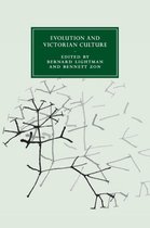 Cambridge Studies in Nineteenth-Century Literature and CultureSeries Number 92- Evolution and Victorian Culture