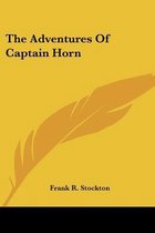 The Adventures Of Captain Horn