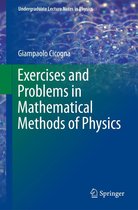 Undergraduate Lecture Notes in Physics - Exercises and Problems in Mathematical Methods of Physics