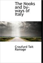 The Nooks and By-Ways of Italy