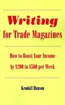 Writing for Trade Magazines