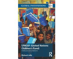 Global Institutions - UNICEF (United Nations Children's Fund)