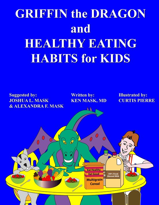 Griffin the Dragon and Healthy Eating Habits for Kids - cover