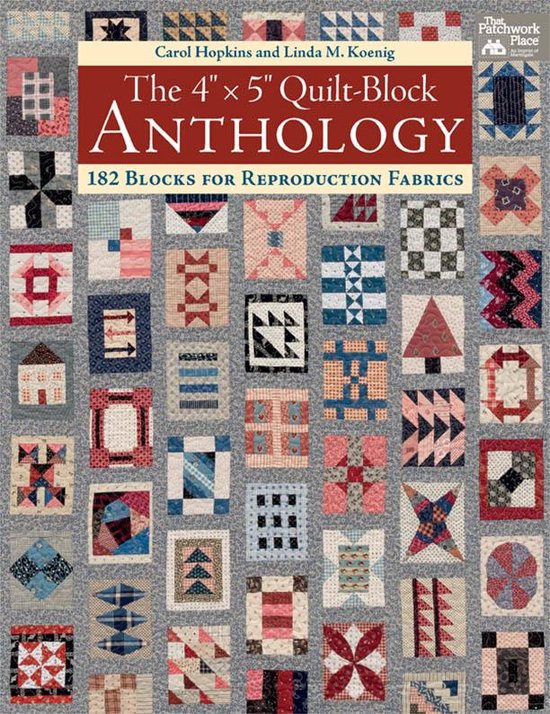 The 4 X 5 Quilt-Block Anthology