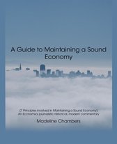 A Guide to Maintaining a Sound Economy