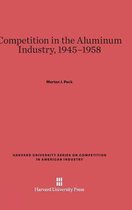 Harvard University Competition in American Industry- Competition in the Aluminum Industry, 1945-1958