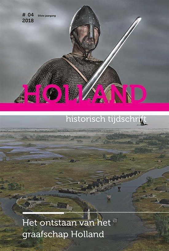 Historisch Tijdschrift Holland 50-4 - Het ontstaan van het graafschap Holland - none | Do-index.org