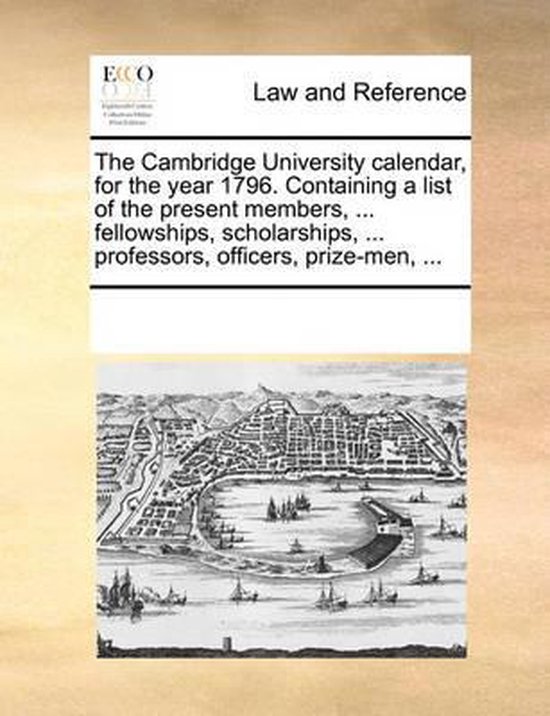 The Cambridge University Calendar, for the Year 1796. Contai ... - cover