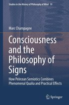 Studies in the History of Philosophy of Mind 19 - Consciousness and the Philosophy of Signs