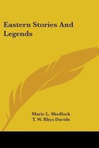 Eastern Stories and Legends