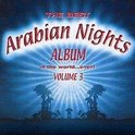 Best Arabian Nights Album in the World...Ever!, Vol. 3