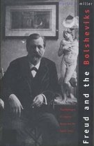 Freud & the Bolsheviks - Psychoanalysis in Imperial Russia & the Soviet Union