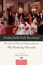 The Pemberley Chronicles - Netherfield Park Revisited