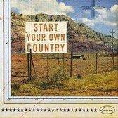 Start your own country - New sounds from the old west