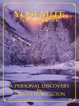 Yosemite National Park: A Personal Discovery