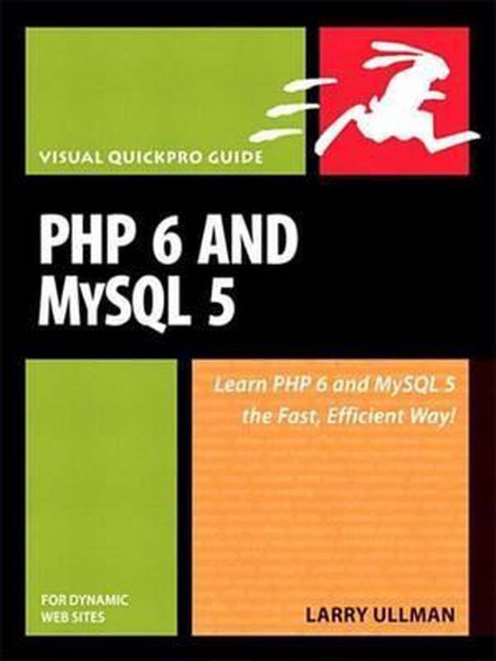 Visual QuickPro Guide - PHP 6 and MySQL 5 for Dynamic Web Sites (ebook ...