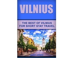 Short Stay Travel - City Guides- Vilnius