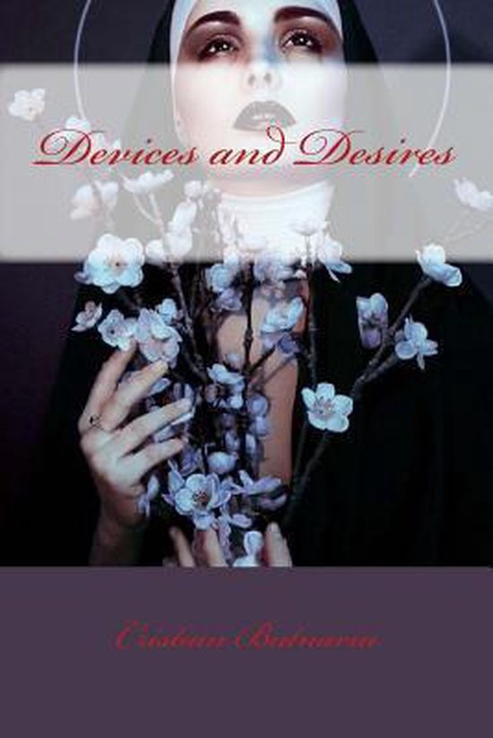 Devices and Desires, Cristian Butnariu 9781542562119 Boeken