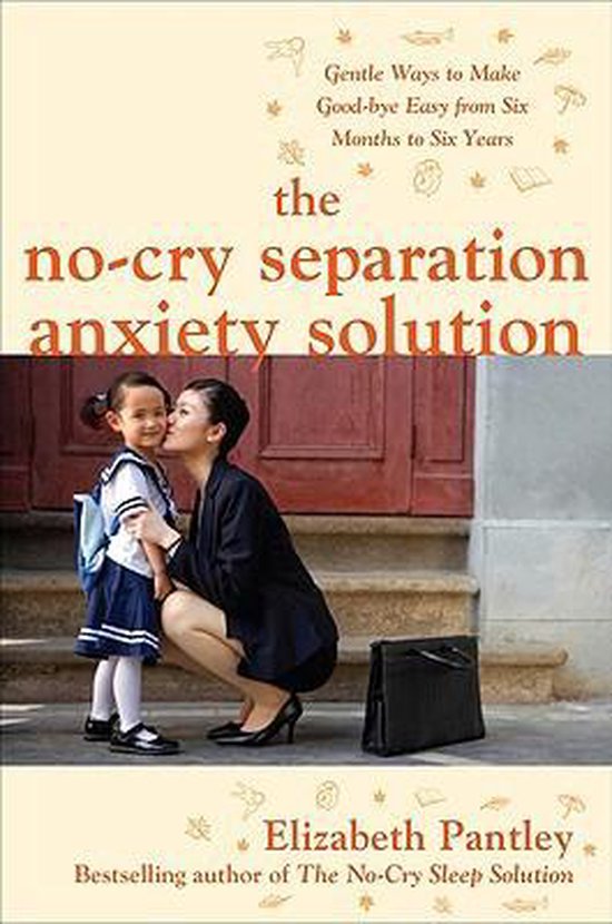 NoCry Separation Anxiety Solution, Elizabeth Pantley 9780071596909 Boeken