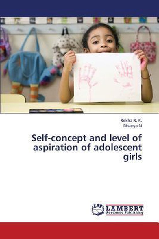 Self-Concept and Level of Aspiration of Adolescent Girls - cover
