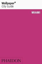 Wallpaper City Guide 2012 Miami